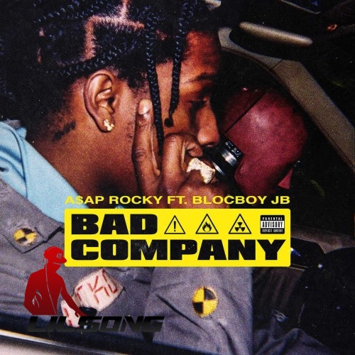 ASAP Rocky Ft. BlocBoy JB - Bad Company